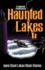 Haunted Lakes II: More Great Lakes Ghost Stories