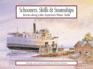 Schooners, Skiffs & Steamships: Stories Along Lake Superior's Water Trails-Paintings and Companion Stories
