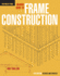 Graphic Guide to Frame Construction: Details for Builders and Designers (for Pros By Pros)