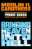 Bringing Heaven Into Hell