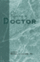 On Being a Doctor