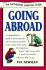 Going Abroad-the Bathroom Survival Guide: a Comprehensive Guide to Answering the Call of Nature Anywhere in the World From Using the Ubiquitous Squat Toilet to