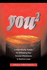 You2: a High Velocity Formula for Multiplying Your Personal Effectiveness in Quantum Leaps