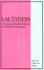 Lactation: the Breast-Feeding Manual for Professionals