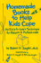 Homemade Books to Help Kids Cope: an Easy-to-Learn Technique for Parents & Professionals