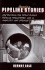 Amazing Pipeline Stories: How Building the Trans-Alaska Pipeline Transformed Life in America's Last Frontier