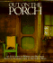 Out on the Porch: an Evocation in Words and Pictures