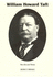 The Life & Times of William Howard Taft (Vol. 1)