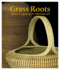 Grass Roots: African Origins of an American Art