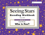 Seeing Stars Decoding Workbook: Book 4 Ccvcc Who is Poe?