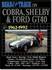 Road and Track on Cobra, Shelby and Ford Gt40, 1962-1992 (Brooklands Road Tests)