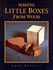 Making Little Boxes From Wood