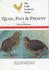 Quail: Past and Present (the Gold Cockerel Series)