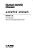 Human Genetic Diseases: a Practical Approach
