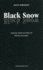 Black Snow, (Oberon Modern Plays)