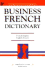 Business French Dictionary