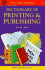 Dictionary of Printing and Publishing
