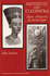 Nefertiti and Cleopatra: Queen-Monarchs of Ancient Egypt