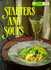 Starters and Soups Cook Book ( Australian Women's Weekly Home Library)