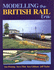 Modelling the British Rail Era: a Modellers Guide to the Classical Diesel and Electric Age [Paperback]