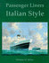 Passenger Liners Italian Style Miller, William H.