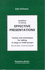 Guidelines for Giving Effective Presentations John Kirkman