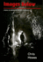 Images Below: Manual of Underground and Flash Photography