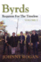 Byrds: Requiem for the Timeless: 1
