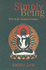 Simply Being. Dzogchen Texts., Translated Andintroducted By James Low. James Low