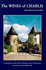 The Wines of Chablis: a Comprehensive Guide to the Best Domaines