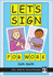Let's Sign for Work: Bsl Guide for Service Providers