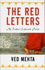 The Red Letters: My Father's Enchanted Period / By Ved Mehta