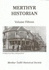 Merthyr Historian Volume 15 (Volume 15)