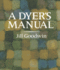 A Dyer's Manual