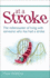 At a Stroke: the Rollercoaster of Living With Someone Who Has Had a Stroke