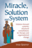 Miracle, Solution and System