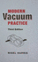Modern Vacuum Practice