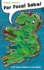 For Focal Sake!: A 32 County Guide to Irish Slang