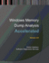 Accelerated Windows Memory Dump Analysis: Training Course Transcript and Windbg Practice Exercises With Notes, Third Edition
