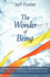 The Wonder of Being: Awakening to an Intimacy Beyond Words