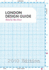 London Design Guide 2010 (Practise Basic Maths Skills)
