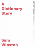 The Dictionary Story: The award-winning picture book from Oliver Jeffers and Sam Winston, creators of the New York Times bestseller A Child of Books. A unique gift for booklovers and children starting or going back to school.