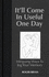 Itll Come in Useful One Day (2nd Edition)
