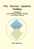 The Service Systems Toolbox [Paperback]