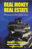 Real Money Real Estate-Winning the Real Estate Game