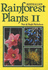 Australian Rainforest Plants II: in the Forest and in the Garden