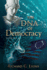 The Dna of Democracy