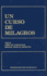 Un Curso De Milagros