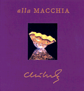 Chihuly Alla Macchia: From the George R. Stroemple Collection