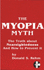 The Myopia Myth: the Truth About Nearsightedness and How to Prevent It